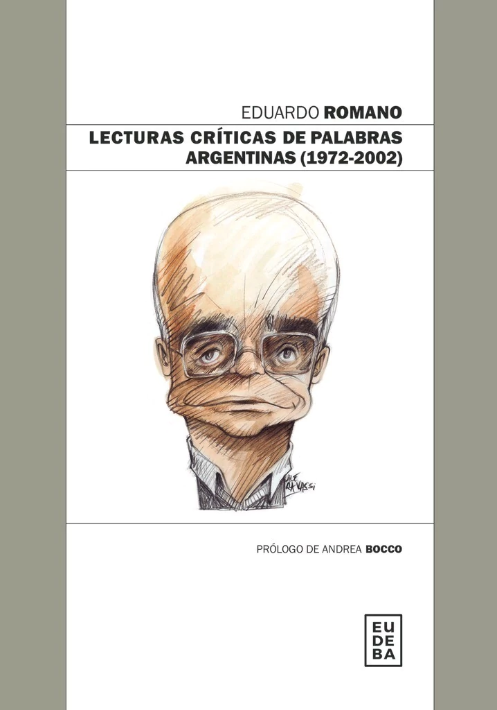 Lecturas Criticas De Palabras Argentinas (1972-2002)