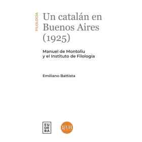 Un Catalan en Buenos Aires: 1925