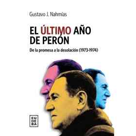 El Ultimo año De Peron