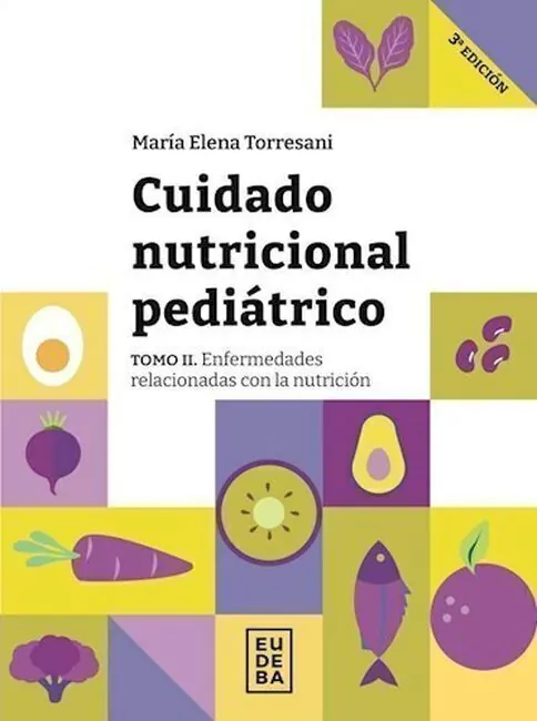 Cuidado Nutricional Pediatrico. Tomo 2
