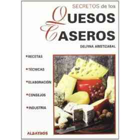 Secretos De Los Quesos Caseros
