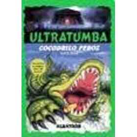Ultratumba-Cocodrilo Feroz 19