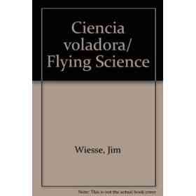 Ciencia Voladora (Tus Maravillas) - Vv. Aa. (Papel)