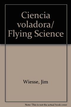 Ciencia Voladora (Tus Maravillas) - Vv. Aa. (Papel)