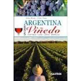 Argentina Un Gran Viñedo