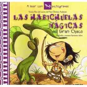 Las Habichuelas Magicas Del Gran Chaco