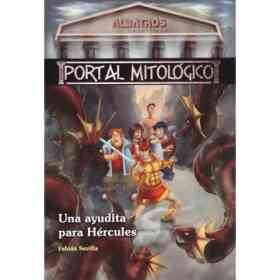 Una Ayudita Para Hèrcules. Portal Mitologico (Spanish Edition)
