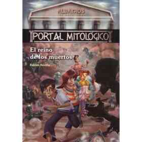 El Reino De Los Muertos. Portal Mitologico (Spanish Edition)