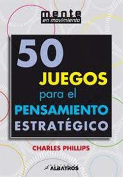 50 Juegos Para El Pensamiento Estrat