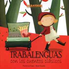 Trabalenguas Con Los Cuentos Clasicos