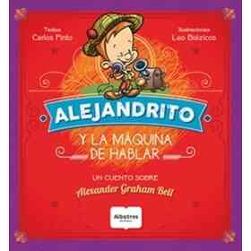 Alejandrito Y La Maquina De Hablar