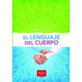 El Lenguaje Del Cuerpo