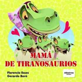 Mama De Tiranosaurio