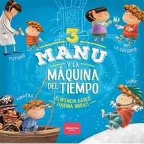Manu Y La Maquina Del Tiempo 3