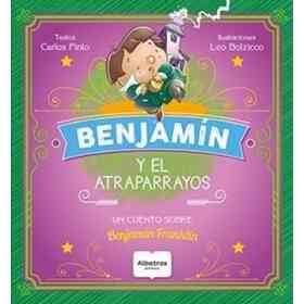Benjamin Y El Atraparrayos