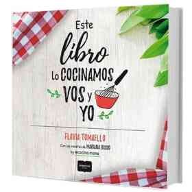 Este Libro Lo Cocinamos Vos Y Yo