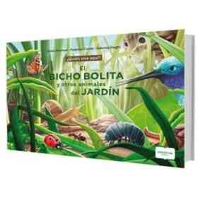 Bicho Bolita Y Otros Animales Del Jardin [Ilustrado]