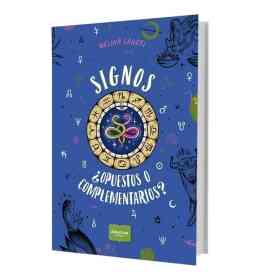 Signos ¿Opuestos O Complementarios?