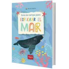 Guia De Campo Para Explorar El Mar