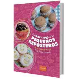 El Gran Libro De Los Pequeños Reposteros
