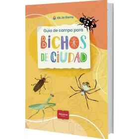 Guia De Campo Para Identificar Bichos De Ciudad