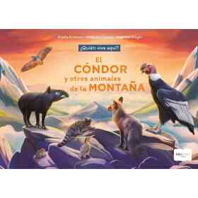 El Condor Y Otros Animales De La Montaña