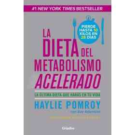La Dieta Del Metabolismo Acelerado