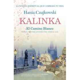 Kalinka. El Camino Blanco