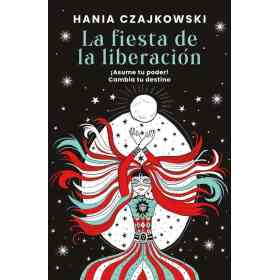 La Fiesta De La Liberacion