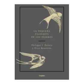 La pequeña Filosofia De Los Pajaros