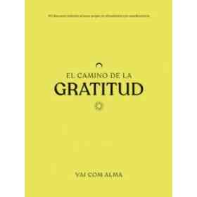 El Camino De La Gratitud