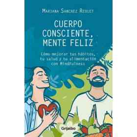 Cuerpo Consciente Mente Feliz