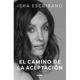 El Camino De La Aceptacion