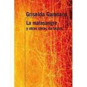 La Malasangre Y Otras Obras De Teatro
