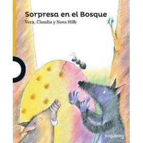 Sorpresa en El Bosque