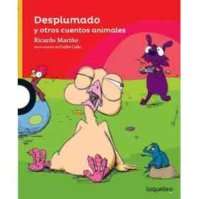 Desplumado Y Otros Cuentos Animales