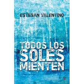 Todos Los Soles Mienten