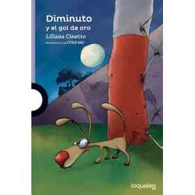 Diminuto Y El Gol De Oro