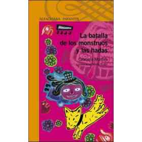 La Batalla De Los Monstruos Y Las Hadas