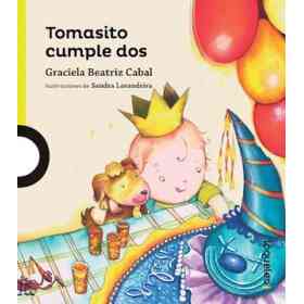 Tomasito Cumple Dos - Loqueleo Verde