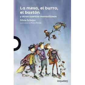 Mesa El Burro El Baston Y Otros Cuentos Maravillosos (Serie Violeta) (8 a? Os)