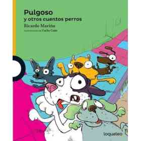 Pulgoso Y Otros Cuentos Perros