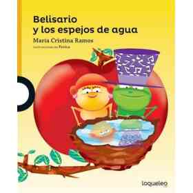 Belisario Y Los Espejos De Agua