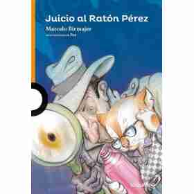 Juicio Al Raton Perez
