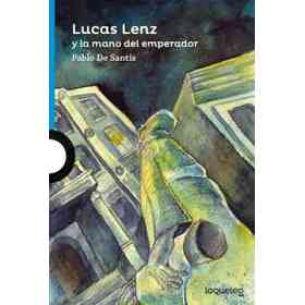Lucas Lenz Y La Mano Del Emperador