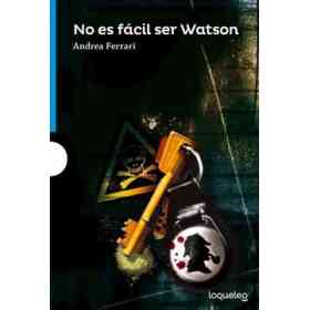 No Es Facil Ser Watson