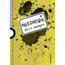 Maleducada