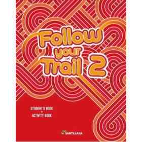 Follow Your Trail 2 Student's Book + Activity Book Santillana