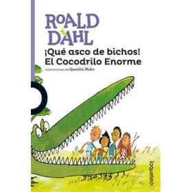 Que Asco De Bichos! El Cocodrilo Enorme