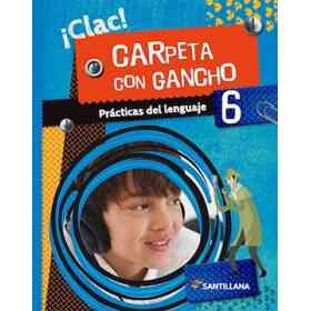 Practicas Del Lenguaje 6 Santillana Clac Carpeta Con Gancho